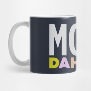 MORE DAHLIAS - In all the Colors Mug